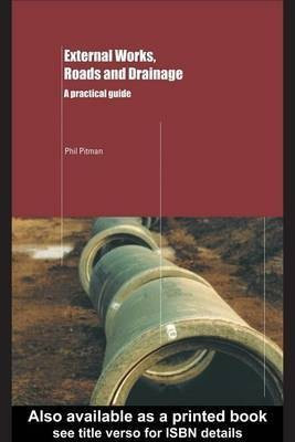 External Works, Roads and Drainage(English, Electronic book text, Pitman Phil)