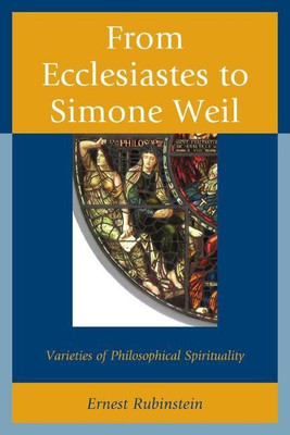 From Ecclesiastes to Simone Weil(English, Paperback, Rubinstein Ernest)