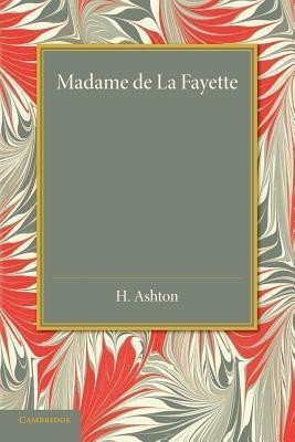 Madame de la Fayette(French, Paperback, Ashton H.)
