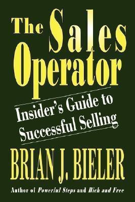 The Sales Operator-insider's Guide to Successful Selling(English, Paperback, Bieler Brian J.)