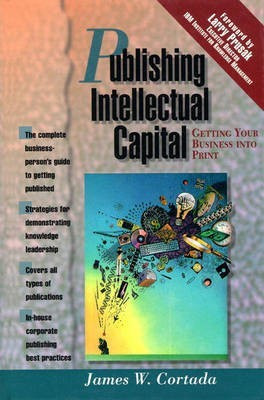 Publishing Intellectual Capital(English, Paperback, Cortada James W.)