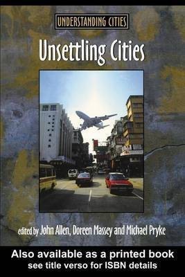 Unsettling Cities(English, Electronic book text, Allen John)