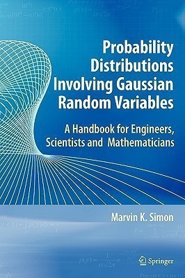 Probability Distributions Involving Gaussian Random Variables(English, Paperback, Simon Marvin K.)