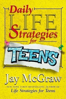 Daily Life Strategies for Teens(English, Paperback, McGraw Jay)