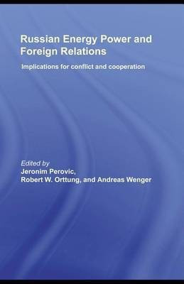 Russian Energy Power and Foreign Relations(English, Electronic book text, unknown)