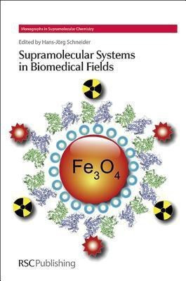 Supramolecular Systems in Biomedical Fields(English, Hardcover, unknown)