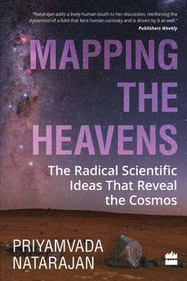 Mapping the Heavens(English, Paperback, Natarajan Priyamvada)