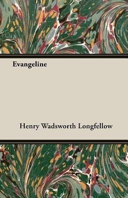 Evangeline(English, Paperback, Longfellow Henry Wadsworth)