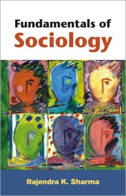 Fundamentals of Sociology(English, Paperback, Sharma Rajendra)