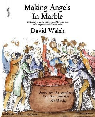 Making Angels in Marble(English, Paperback, Walsh David)