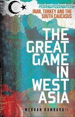 The Great Game in West Asia(English, Paperback, unknown)