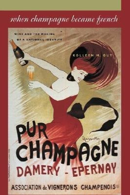 When Champagne Became French(English, Hardcover, Guy Kolleen M.)