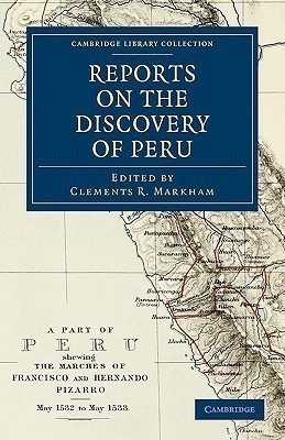 Reports on the Discovery of Peru(English, Paperback, unknown)