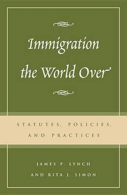 Immigration the World Over(English, Electronic book text, Simon Rita J)