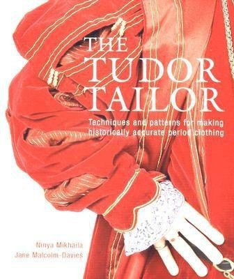 The Tudor Tailor(English, Paperback, Mikhaila Ninya)