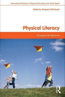 Physical Literacy(English, Electronic book text, unknown)