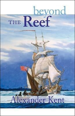 Beyond the Reef(English, Paperback, Kent Alexander)
