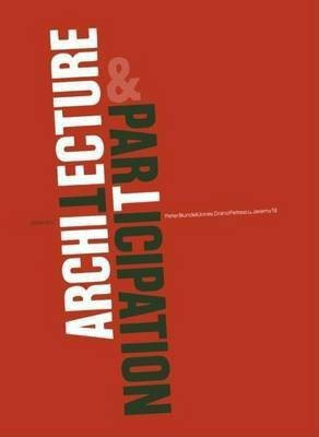 Architecture and Participation(English, Electronic book text, unknown)