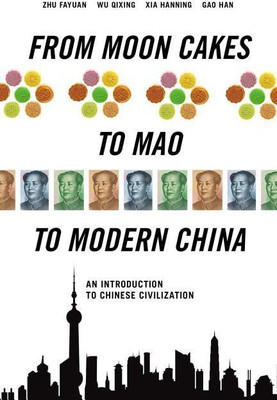 From Moon Cakes to Mao to Modern China(English, Paperback, unknown)