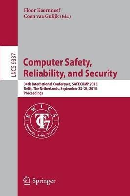 Computer Safety, Reliability, and Security(English, Paperback, unknown)