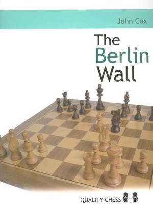 Berlin Wall: The Variation That Brought Down Kasparov(English, Paperback, Cox John)