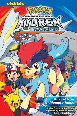 Pokemon the Movie: Kyurem vs. the Sword of Justice(English, Paperback, Inoue Momota)