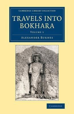 Travels into Bokhara(English, Paperback, Burnes Alexander)