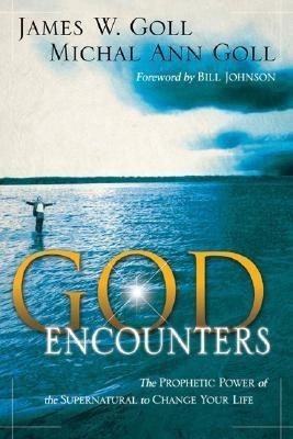 God Encounters(English, Paperback, Goll James W.)