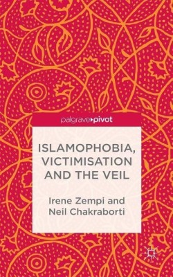 Islamophobia, Victimisation and the Veil(English, Hardcover, Zempi I.)