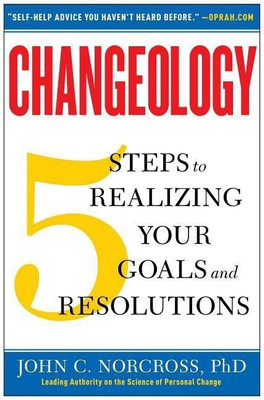 Changeology(English, Paperback, Norcross John C. Ph.D.)
