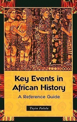 Key Events in African History(English, Paperback, Falola Toyin Dr.)