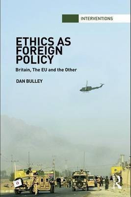 Ethics as Foreign Policy(English, Electronic book text, Bulley Dan)
