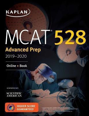 MCAT 528 Advanced Prep 2019-2020(English, Paperback, Kaplan Test Prep)