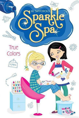 True Colors: Volume 4(English, Paperback, Santopolo Jill)