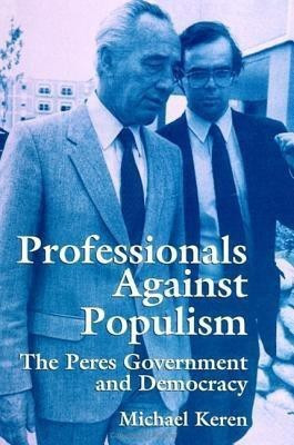 Professionals against Populism(English, Paperback, Keren Michael)