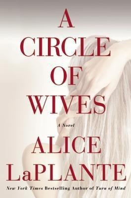 A Circle of Wives(English, Paperback, LaPlante Alice)