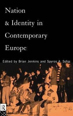 Nation and Identity in Contemporary Europe(English, Electronic book text, unknown)