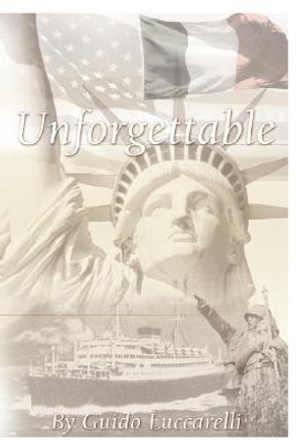 Unforgettable(English, Paperback, Luccarelli Guido)