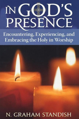 In God's Presence(English, Paperback, Standish N. Graham)