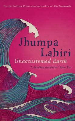 Unaccustomed Earth(English, Hardcover, Lahiri Jhumpa)