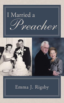 I Married a Preacher(English, Paperback, Rigsby Emma J)