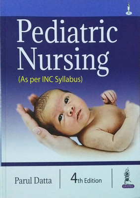 Pediatric Nursing (As per INC Syllabus)(English, Paperback, Datta Parul)
