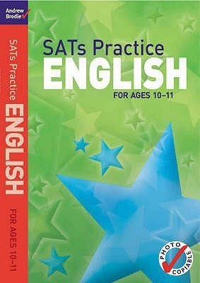 SATs Practice English: For Ages 10-11(English, Paperback, Brodie Andrew)