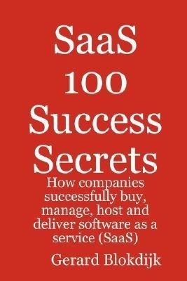 SaaS 100 Success Secrets(English, Paperback, Blokdijk Gerard)
