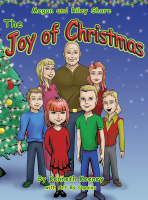 Megan and Riley Share the Joy of Christmas(English, Hardcover, Keeney Kenneth)