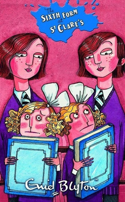 Sixth Form at St. Clare's(English, Paperback, Blyton Enid)