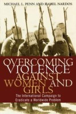 Overcoming Violence against Women and Girls(English, Paperback, Nardos Rahel)