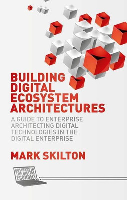 Building Digital Ecosystem Architectures(English, Hardcover, Skilton Mark)