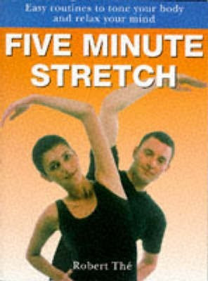 Five Minute Stretch(English, Paperback, The Robert)