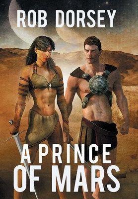A Prince of Mars(English, Hardcover, Dorsey Rob)
